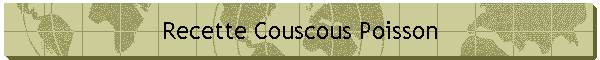 Recette Couscous Poisson